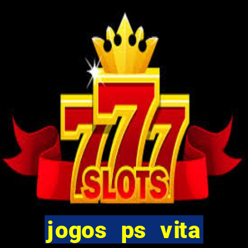 jogos ps vita download pkg